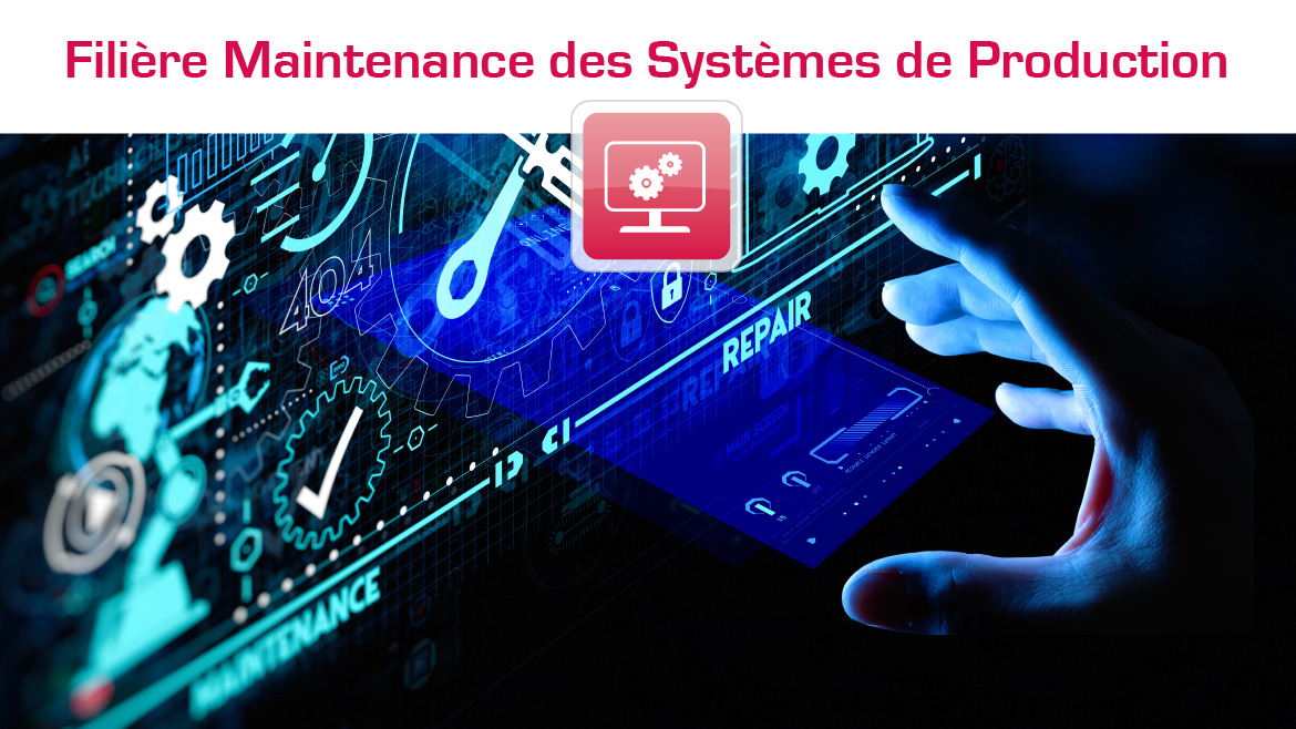 Filière Maintenance systèmes de production